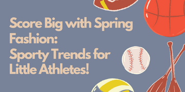 Score Big with Spring Fashion: Sporty Trends for Little Athletes!